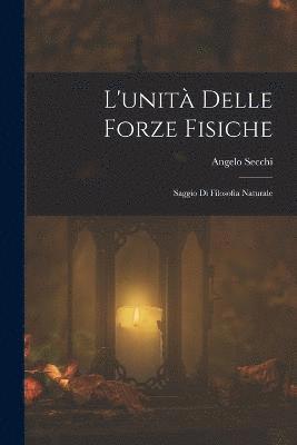 L'unit Delle Forze Fisiche 1