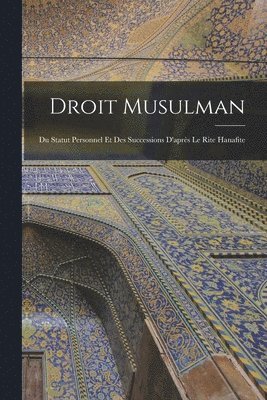 bokomslag Droit Musulman