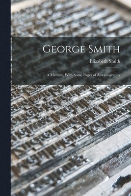Elizabeth Smith - George Smith, Häftad