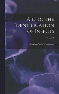 bokomslag Aid to the Identification of Insects; Volume 1