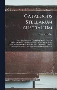 bokomslag Catalogus Stellarum Australium