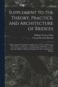 bokomslag Supplement to the Theory, Practice, and Architecture of Bridges