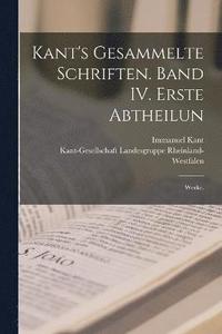 bokomslag Kant's gesammelte Schriften. Band IV. Erste Abtheilun