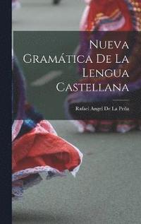 bokomslag Nueva Gramtica De La Lengua Castellana