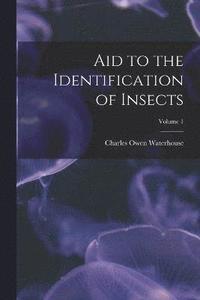 bokomslag Aid to the Identification of Insects; Volume 1