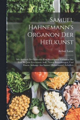 bokomslag Samuel Hahnemann's Organon Der Heilkunst