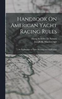 bokomslag Handbook On American Yacht Racing Rules