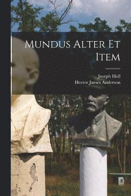 bokomslag Mundus Alter Et Item