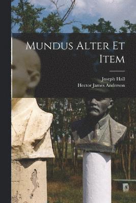 bokomslag Mundus Alter Et Item