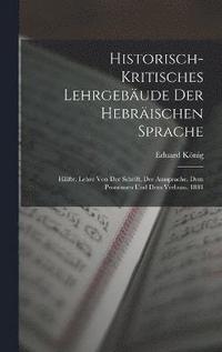 bokomslag Historisch-Kritisches Lehrgebude Der Hebrischen Sprache