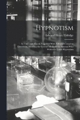 Edward Henry Eldridge - Hypnotism, Häftad