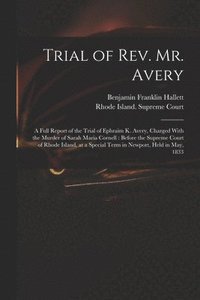 bokomslag Trial of Rev. Mr. Avery