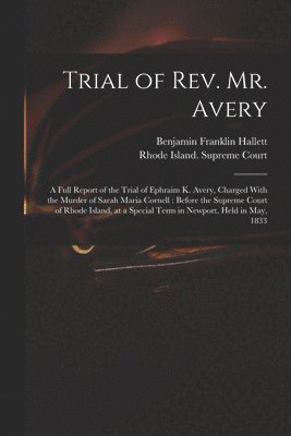 Trial of Rev. Mr. Avery