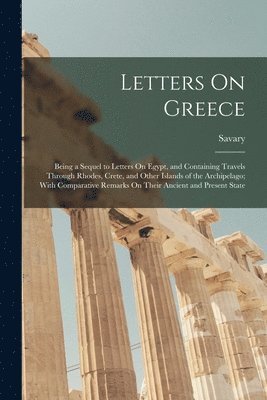 Letters On Greece
