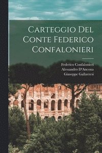 bokomslag Carteggio Del Conte Federico Confalonieri