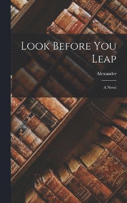 Look Before You Leap 1