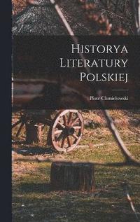 bokomslag Historya Literatury Polskiej