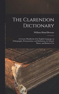 bokomslag The Clarendon Dictionary