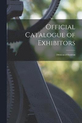 Official Catalogue of Exhibitors 1