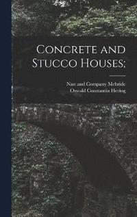 bokomslag Concrete and Stucco Houses;