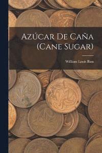bokomslag Azcar De Caa (Cane Sugar)