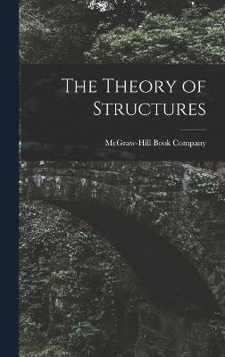 bokomslag The Theory of Structures