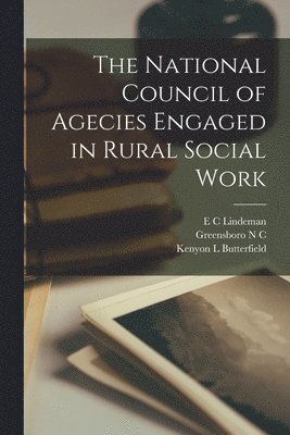 bokomslag National Council of Agecies Engaged in Rural Social Work