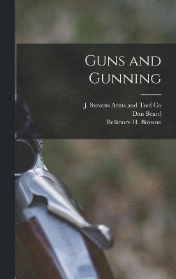 Guns and Gunning 1