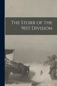 bokomslag The Storr of the 9Ist Division
