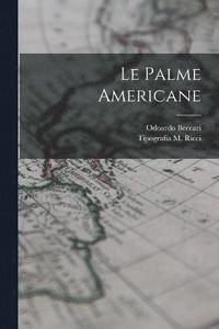 bokomslag Le Palme Americane