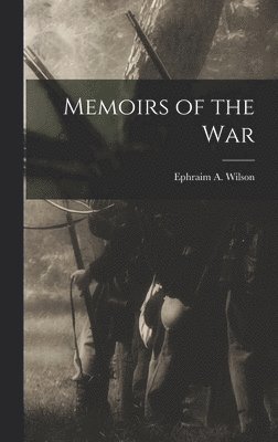 bokomslag Memoirs of the War