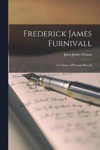 bokomslag Frederick James Furnivall