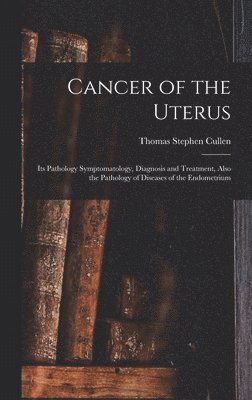 bokomslag Cancer of the Uterus