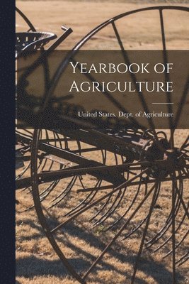 United States Dept of Agriculture - Yearbook of Agriculture, Häftad