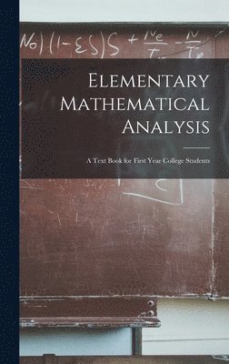 bokomslag Elementary Mathematical Analysis