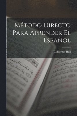 bokomslag Método Directo Para Aprender El Español