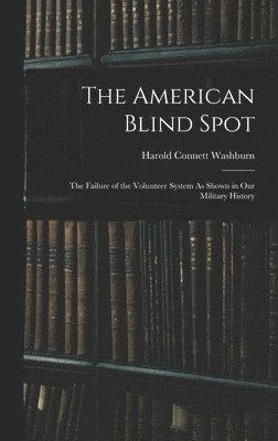 bokomslag American Blind Spot