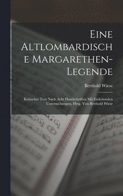 Eine Altlombardische Margarethen-Legende 1