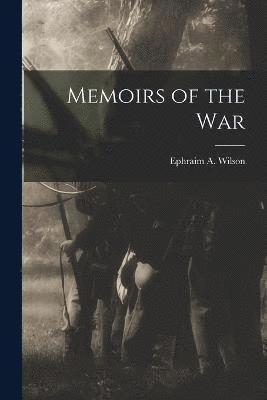 Memoirs of the War 1