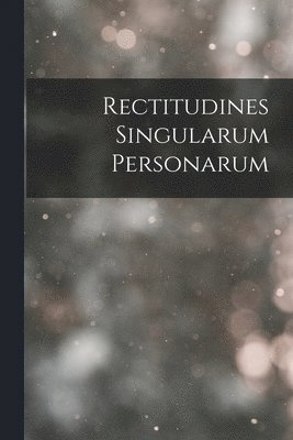 bokomslag Rectitudines Singularum Personarum