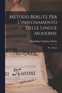 bokomslag Metodo Berlitz Per L'insegnamento Delle Lingue Moderne