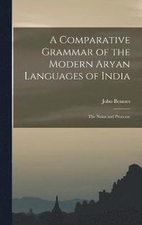 bokomslag A Comparative Grammar of the Modern Aryan Languages of India