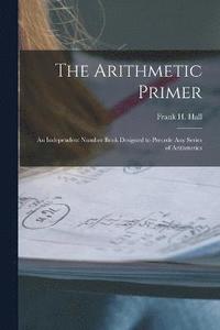 bokomslag The Arithmetic Primer