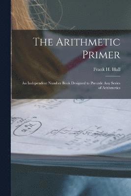 The Arithmetic Primer 1