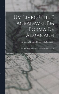 bokomslag Um Livro Util E Agradavel Em Forma De Almanach