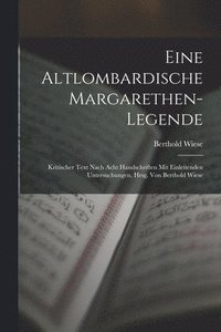 bokomslag Eine Altlombardische Margarethen-Legende