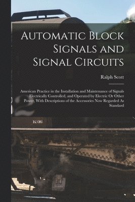 Automatic Block Signals and Signal Circuits 1