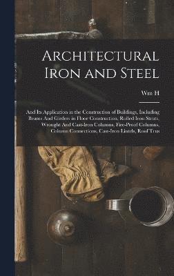 Architectural Iron and Steel 1