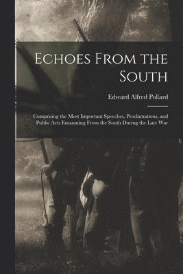 Echoes From the South 1