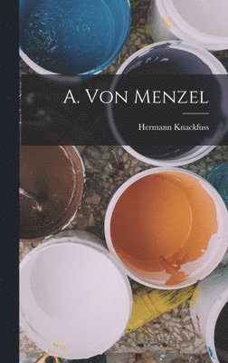 bokomslag A. Von Menzel